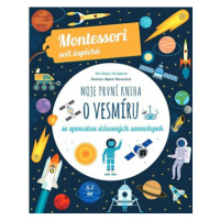 Moje první kniha o vesmíru (Montessori: Svět úspěchů) - Agnese Baruzzi, Chiara Piroddiová