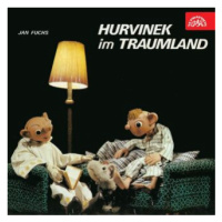 Hurvínek im Traumland - Jan Fuchs - audiokniha