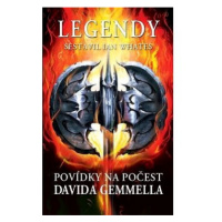 Legendy: Povídky na počest Davida Gemmella