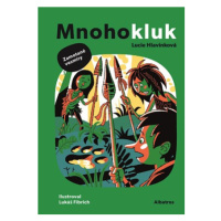 Mnohokluk 3: Zamotané vesmíry | Lukáš Fibrich, Lucie Hlavinková