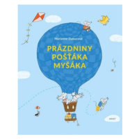 Prázdniny pošťáka Myšáka - Marianne Dubucová