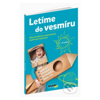 Letíme do vesmíru (Zábavné aktivity na spoznávanie vesmírnych tajomstiev) - kniha z kategorie En