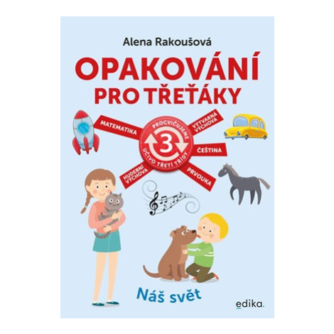 Opakování pro třeťáky | Alena Rakoušová EDIKA