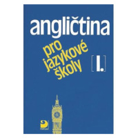 Angličtina pro jazykové školy I. - Učebnice