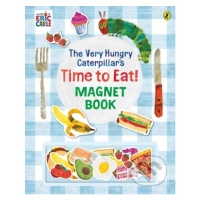 The Very Hungry Caterpillar’s Time to Eat! Magnet Book - kniha z kategorie Naučné knihy