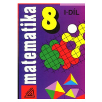 Matematika 8, 1.díl - Šarounová Prometheus nakladatelství