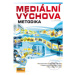 Mediální výchova - Cvičebnice (Metodika) - Jan Pospíšil - kniha z kategorie Marketing