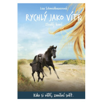 Rychlý jako vítr: Zloděj koní | Barbora Krupičková, Lea Schmidbauerová