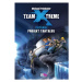 Team X-treme - Projekt Tantalus | Ilona Anna Fuchsová, Michael Peinkofer