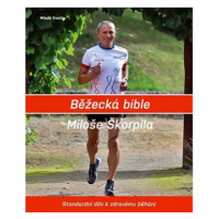 Běžecká bible Miloše Škorpila