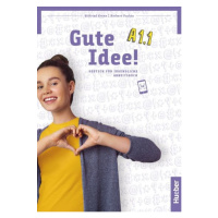 Gute Idee! A1.1 Arbeitsbuch Hueber Verlag