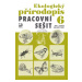 Ekologický přírodopis 6 Pracovní sešit - Danuše Kvasničková