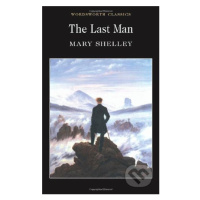 The Last Man (Wordsworth Classics) - Mary Shelley - kniha z kategorie Beletrie pro děti