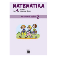 Matematika pro 4. ročník základní školy - Pracovní sešit 2