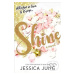 Shine (All´s fair in love & K-pop...) - Jessica Jung - kniha z kategorie Beletrie pro děti