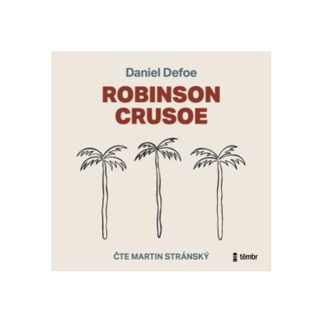 Robinson Crusoe - Daniel Defoe - audiokniha Témbr