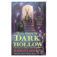 The Gift of Dark Hollow - Kieran Larwood - kniha z kategorie Beletrie pro děti