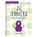 Jsi jednička - Získej zdravou sebeúctu LINGEA s.r.o.