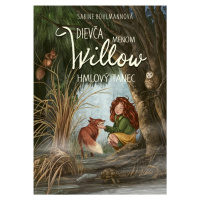 Dievča menom Willow Hmlový tanec (4)