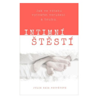 Intimní štěstí - Julie Gaia Poupětová