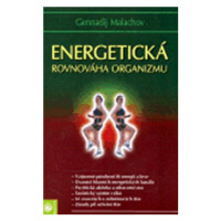 Energetická rovnováha organismu - Malachov Gennadij