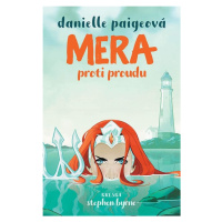 Mera - Proti proudu - Danielle Paige