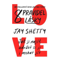 8 pravidel lásky - Jay Shetty