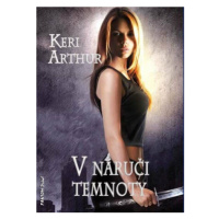 V náručí temnoty (Defekt) - Arthur Keri