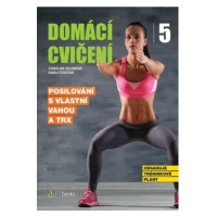 Domácí cvičení 5 - Posilování s vlastní vahou a TRX