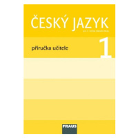 Český jazyk/Čítanka 1 - příručka učitele - Březinová, Havel, Stadlerová