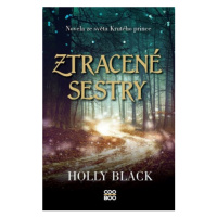 Ztracené sestry | Holly Black, Petra Badalec