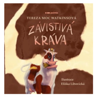 Závistivá kráva | Tereza Moc Watkinsová