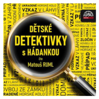 Dětské detektivky s hádankou - Jaroslav Major - audiokniha