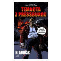 Temnota z Pressburgu: Kladivák