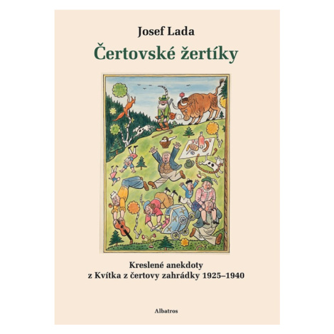 Čertovské žertíky - Kreslené anekdoty z Kvítka z čertovy zahrádky 1925–1940 - Tomáš Prokůpek ALBATROS