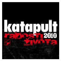 Katapult 2010: Radosti života