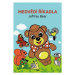 Medvědí říkadla - Petra Šolcová, Jeffrey Bear