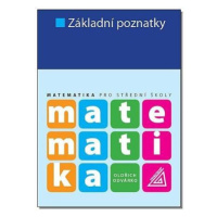 Matematika pro SŠ - Základní poznatky