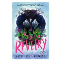 The Revelry - Katherine Webber - kniha z kategorie Beletrie pro děti