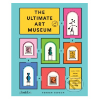 The Ultimate Art Museum - Ferren Gipson - kniha z kategorie Naučné knihy