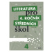 Literatura pro 4. ročník SŠ zkrácená verze Pracovní sešit