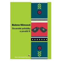 Slovenské pohádky a pověsti 2 - Božena Němcová