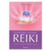 Praktická cvičení Reiki - Oliver Klatt