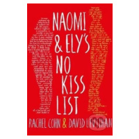 Naomi and Elys No Kiss List - Rachel Cohn, Rachel Cohn - kniha z kategorie Beletrie pro děti