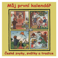 Můj první kalendář (České zvyky, svátky a tradice) - Jaroslav Major - audiokniha