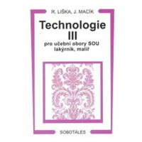 Technologie III pro učební obory SOU lakýrník, malíř