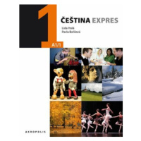 Čeština expres 1 (A1/1) německá + CD - 2. vydání - Lída Holá, Pavla Bořilová
