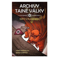 Archivy tajné války II - Světy v plamenech