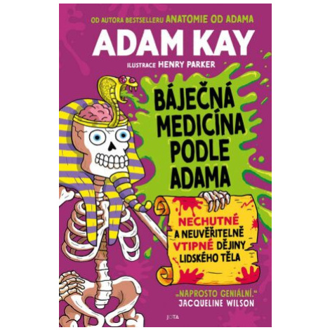 Báječná medicína podle Adama - Adam Kay Jota