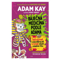 Báječná medicína podle Adama - Adam Kay
